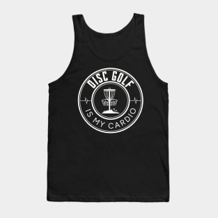 Disc Golf Is My Cardio Tank Top